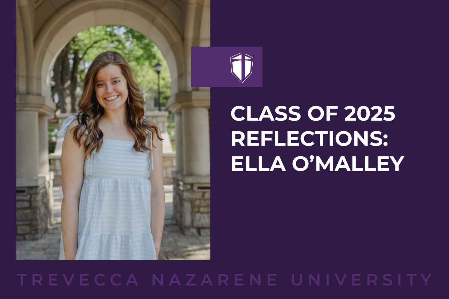 Class of 2025 Reflections: Ella O’Malley