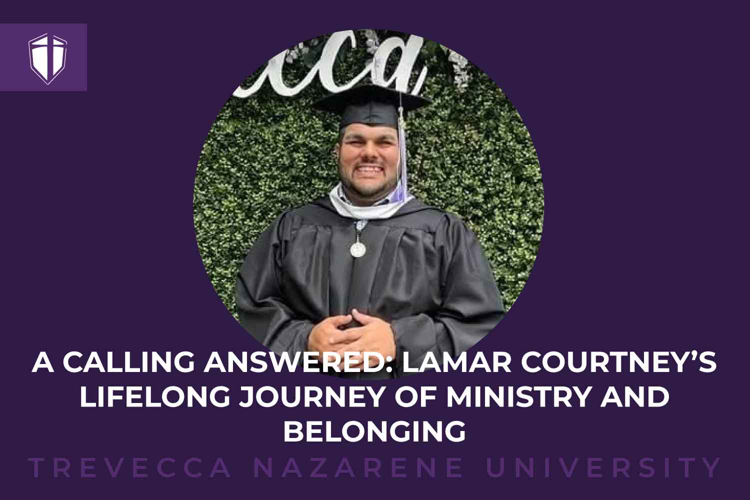 A Calling Answered: Lamar Courtney’s Lifelong Journey of Ministry and Belonging